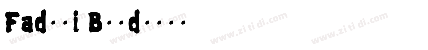 Fadoli Bold字体转换